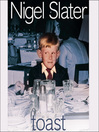 Toast (MP3): The Story of a Boy's Hunger
